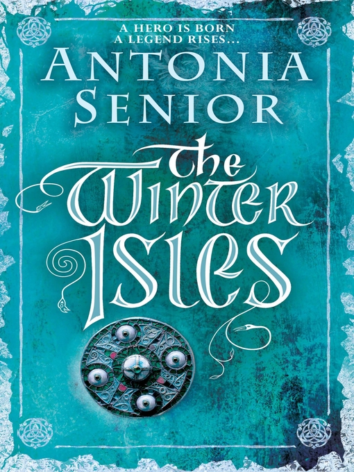 Title details for The Winter Isles by Antonia Senior - Available